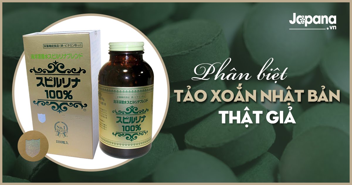 Bí quyết phân biệt tảo xoắn Nhật thật giả cực chuẩn bạn nên biết