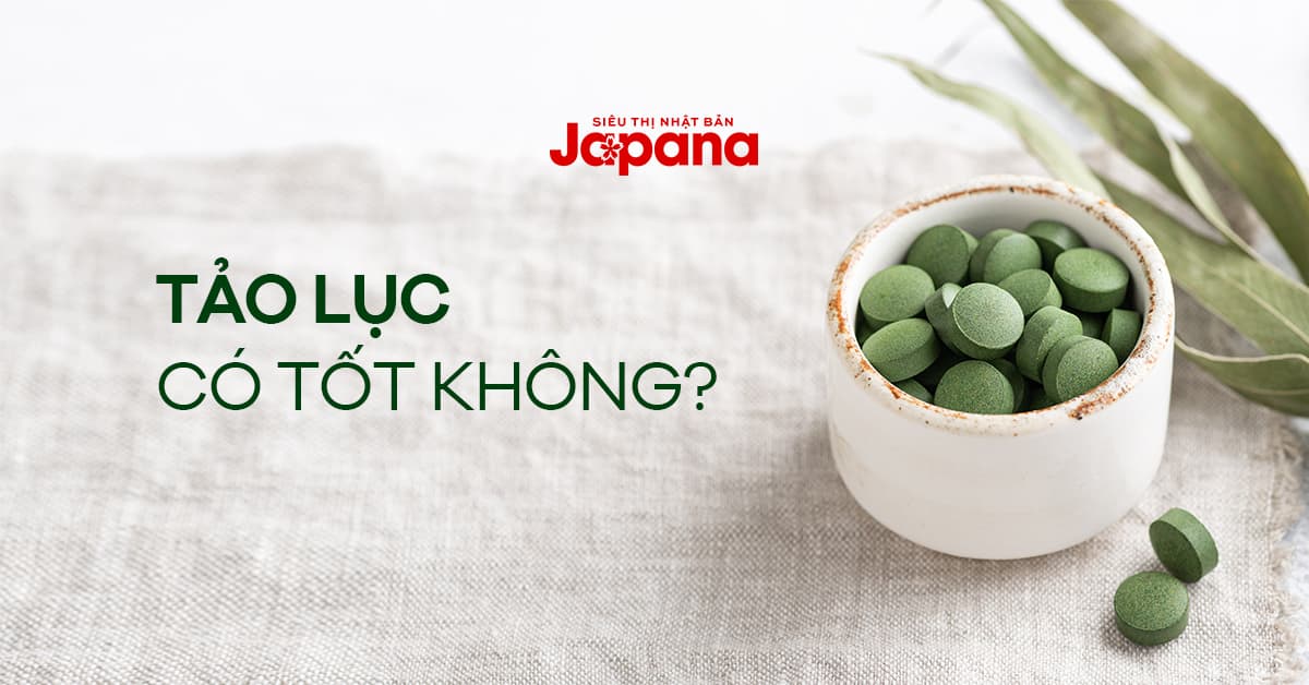 Giải mã câu hỏi Tảo lục Chlorella có tốt không?