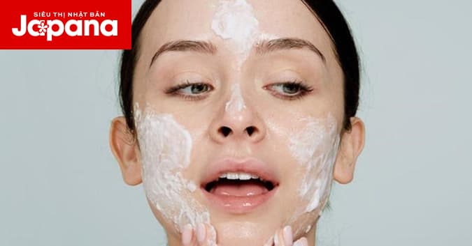Các bước rửa mặt đúng cách hàng ngày