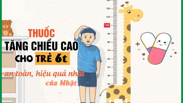 Top 5 loại viên uống tăng chiều cao cho trẻ 6 tuổi của Nhật tốt nhất hiện nay