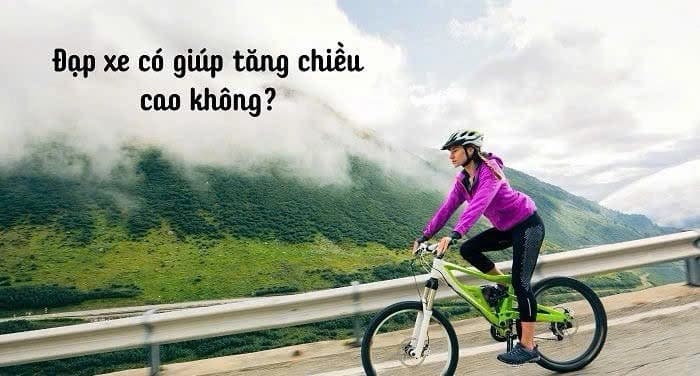 Đạp xe có tăng chiều cao không? Hướng dẫn đạp xe đúng cách