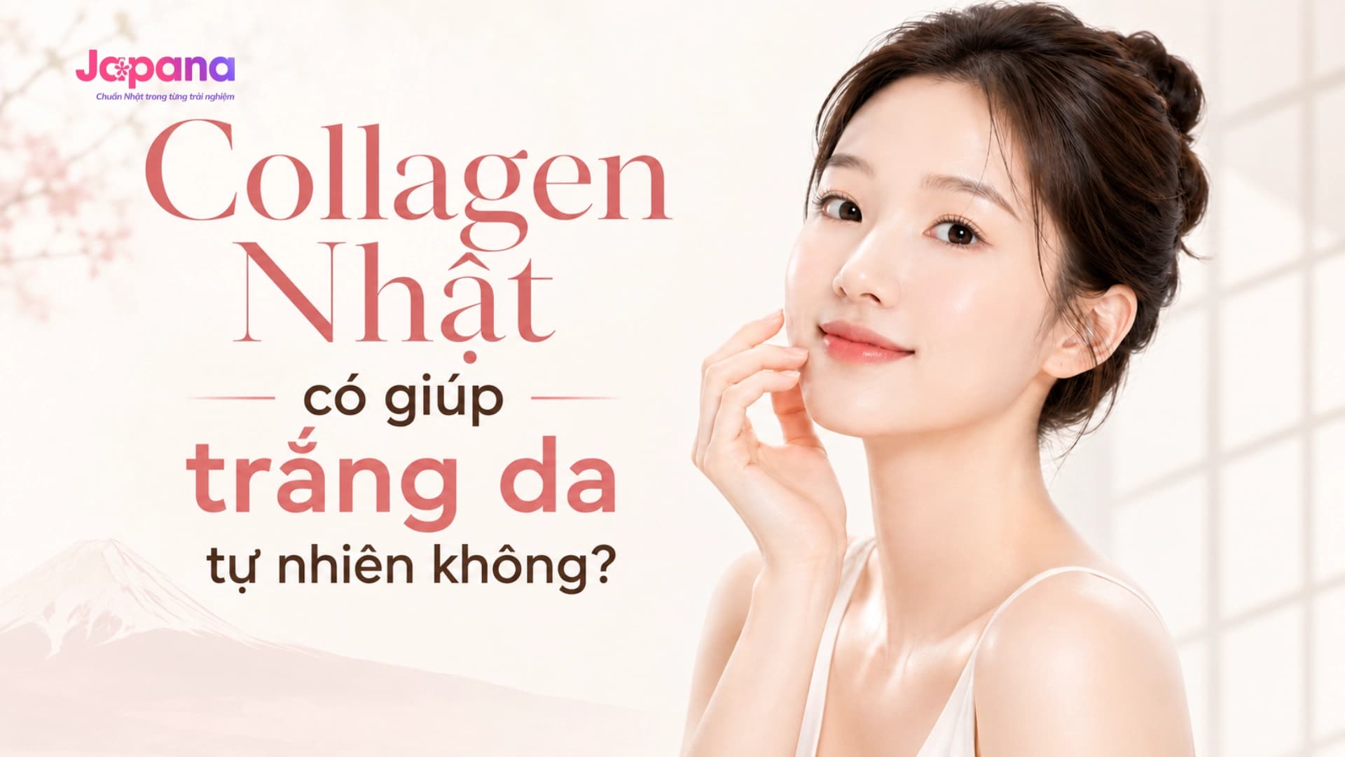 Collagen Nhật Có Giúp Trắng Da Tự Nhiên Không