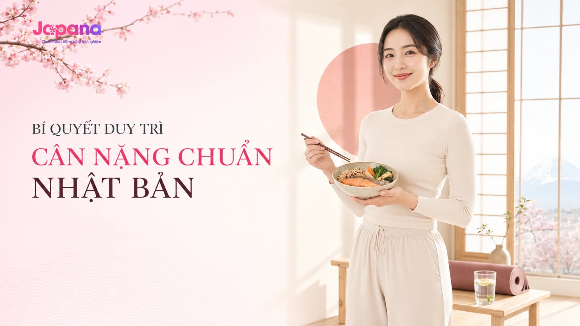Bí quyết duy trì cân nặng chuẩn Nhật Bản