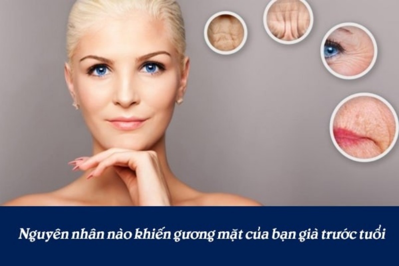 Điều gì khiến da tôi già đi nhanh chóng?