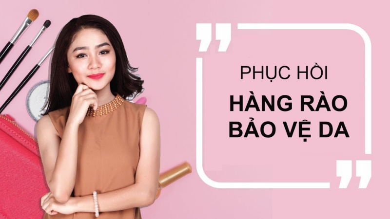 Phục hồi và bảo vệ hàng rào bảo vệ da