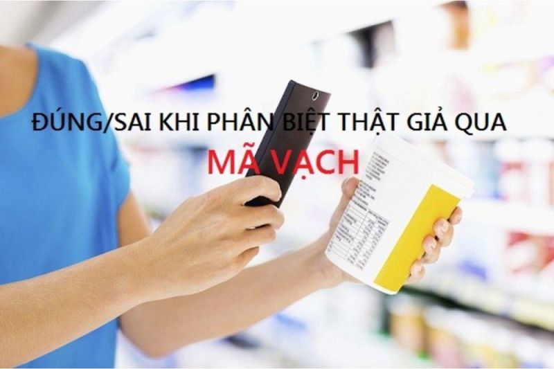 Quét mã vạch có kiểm tra được hàng thật, giả không?