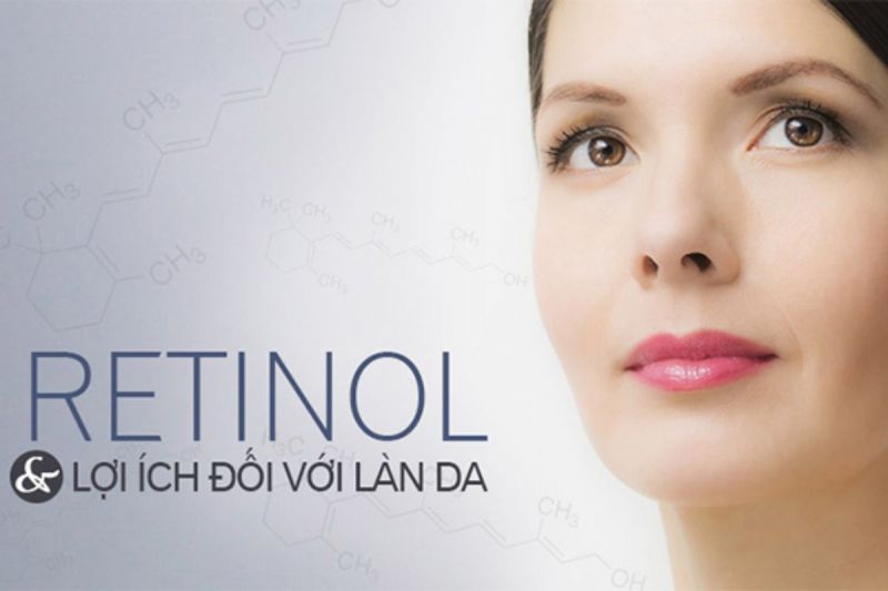 Lợi ích của Retinol đối với làn da