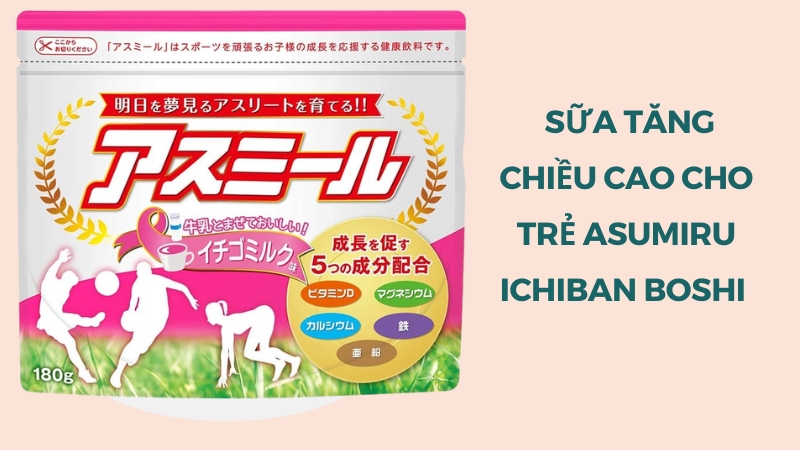 Sữa tăng chiều cao cho trẻ Asumiru Ichiban Boshi Nhật Bản thật có bao bì tông trắng hồng nổi bật