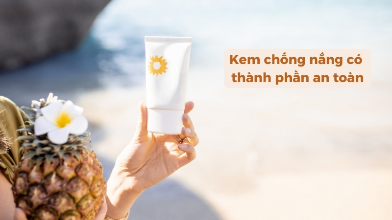 Kem chống nắng có thành phần an toàn