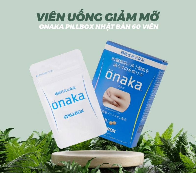 Giới thiệu về viên uống giảm mỡ bụng pillox Onaka 60 viên Nhật Bản