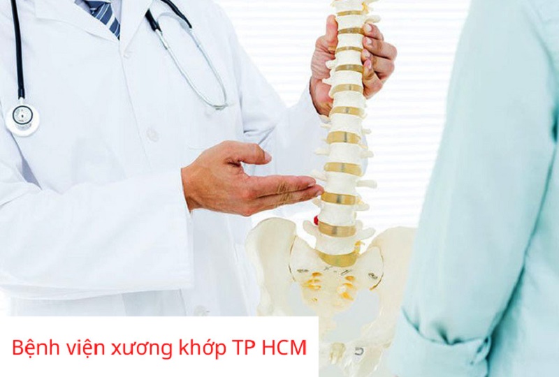 Top 5 bệnh viện xương khớp tốt nhất TP.HCM