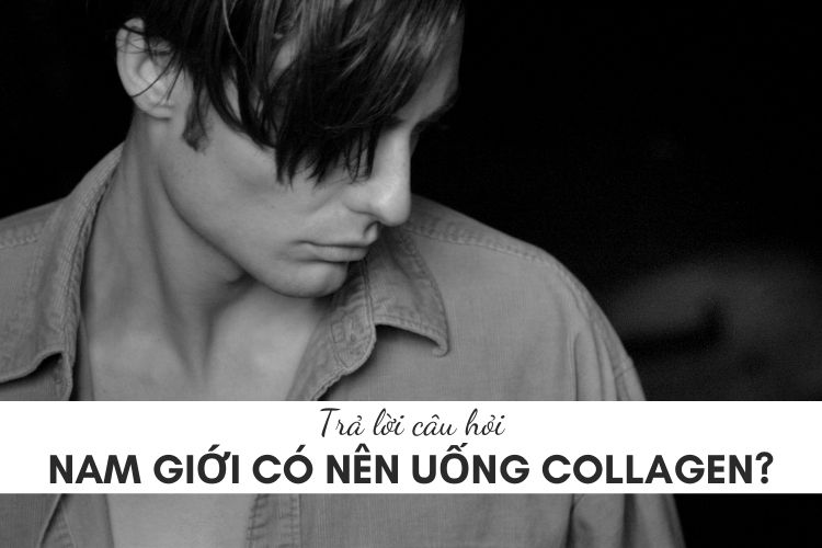 nam-gioi-co-nen-uong-collagen-khong
