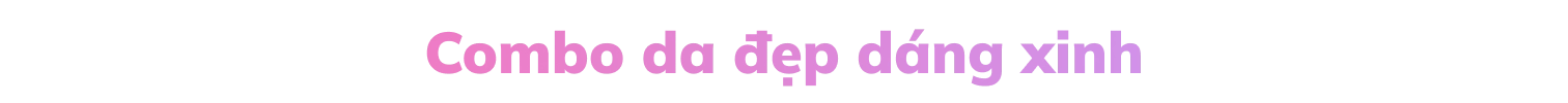 combo da đẹp dáng xinh