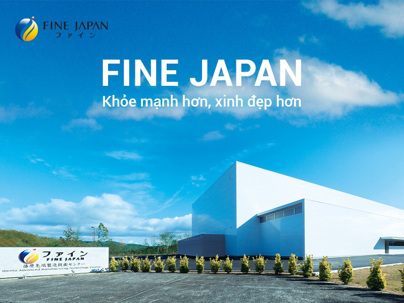 Khỏe hơn, đẹp hơn cùng Fine Japan Nhật Bản