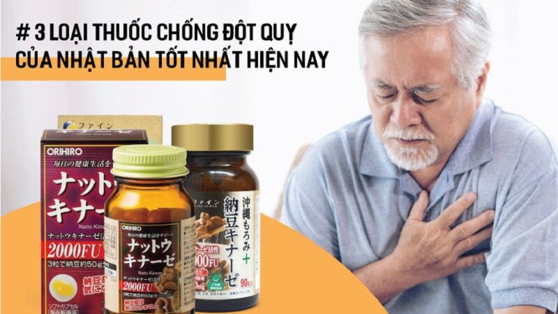 Top 3 Thuốc phòng ngừa tai biến mạch máu não của Nhật tốt nhất hiện nay