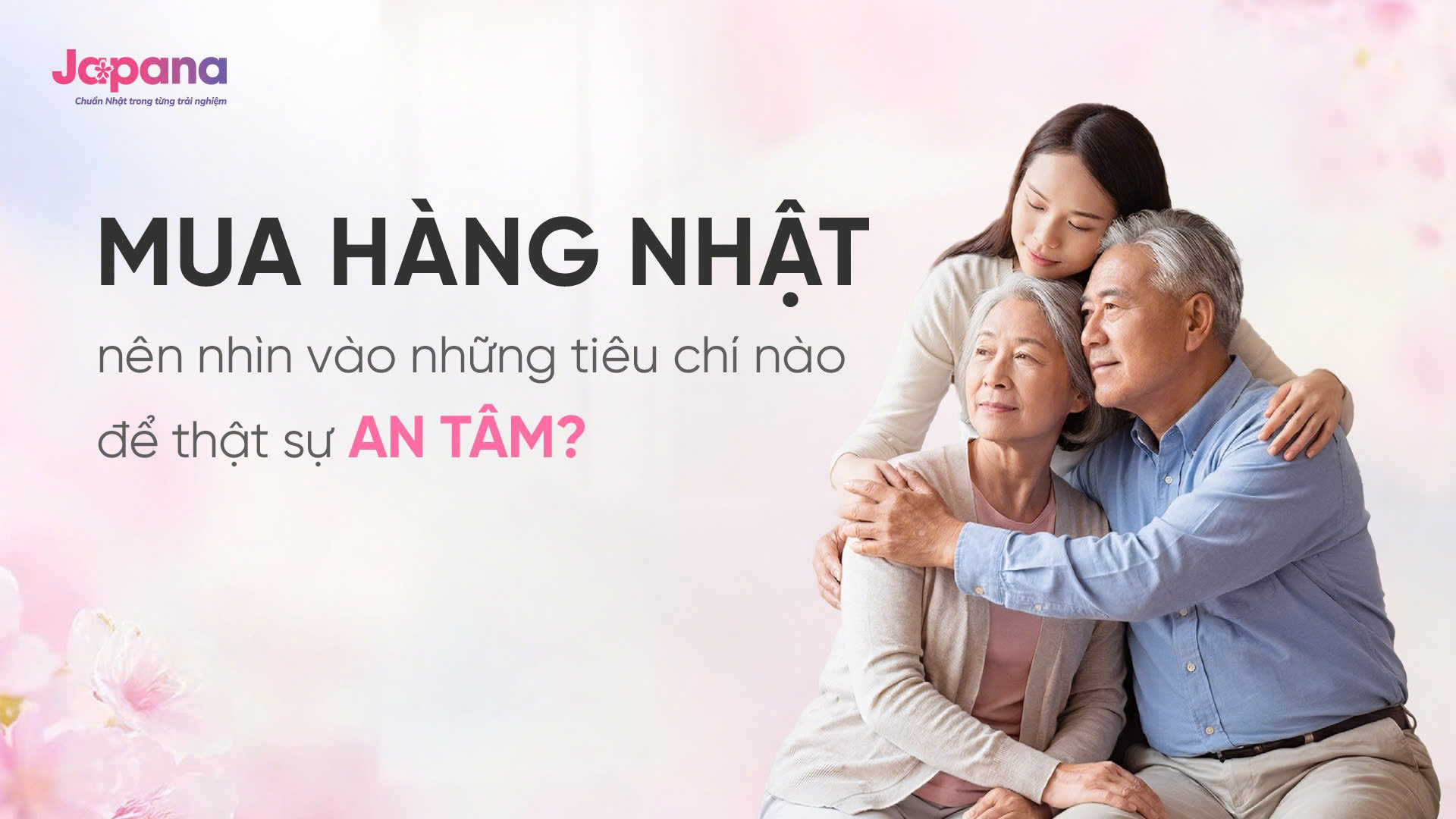 tiêu chí chọn hàng Nhật an toàn