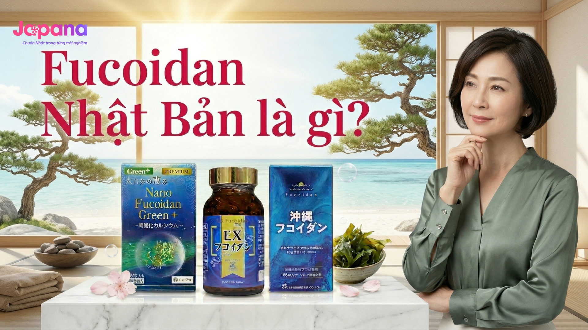 fucoidan nhật bản: công dụng và nguồn gốc