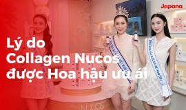 Vì sao Collagen Nucos Nhật Bản được dàn Hoa hậu ưu ái lựa chọn?
