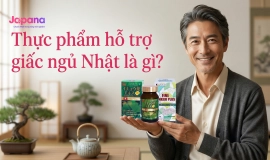 Thực phẩm hỗ trợ giấc ngủ Nhật Bản là gì? Thành phần & công dụng