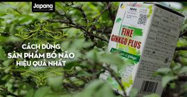 Làm sao để sử dụng thuốc bổ não an toàn và hiệu quả nhất ?