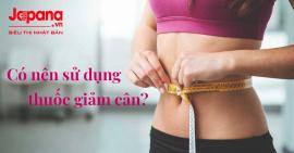 Sản phẩm giảm cân Nhật Bản – nổi tiếng nhưng thật sự có tốt?