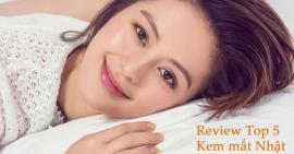 Tổng hợp top 5 sản phẩm kem mắt Nhật Bản đang được ưa chuộng nhất hiện nay
