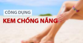 Kem chống nắng - Đâu chỉ có chống nắng?