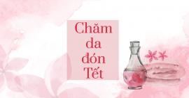 “Tút tát” nhan sắc đón năm mới rạng rỡ