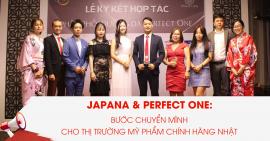 Japana và Perfect One: Bước chuyển mình cho thị trường mỹ phẩm chính hãng