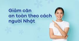 Học ngay bí quyết giảm cân an toàn và dễ dàng của người Nhật