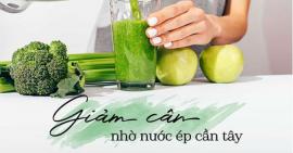 Cách giảm cần nhờ nước ép cần tây