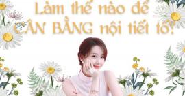 Gợi ý 8 cách kiểm soát nội tiết để trị nám cho làn da