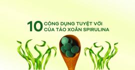 [Infographic] 10 công dụng tuyệt vời của tảo xoắn Spirulina