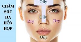 Chăm sóc da hỗn hợp vào mùa hè thế nào để luôn có làn da đẹp và tự tin?