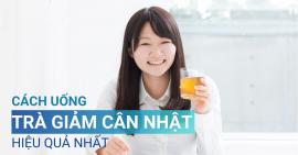 [Bật mí] Trà giảm cân Nhật uống như thế nào hiệu quả nhất?
