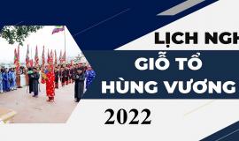 Tìm hiểu giỗ tổ Hùng Vương 2022 là ngày nào? Nguồn gốc, ý nghĩa như thế nào?