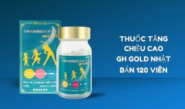 Review viên uống tăng chiều cao GH Gold Nhật Bản 120 viên có thật sự hiệu quả?